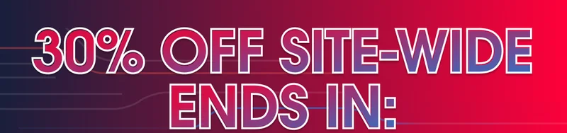 30% OFF SITE-WIDE ENDS IN