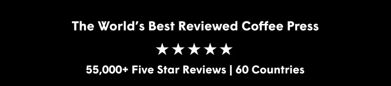 The World’s Best Reviewed Coffee Press 55,000+ Five Star Reviews | 60 Countries *Excludes AeroPress Premium Tritan™ is a trademark of Eastman Chemical Company
