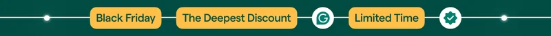 Black Friday | The Deepest Discount | Limited Time