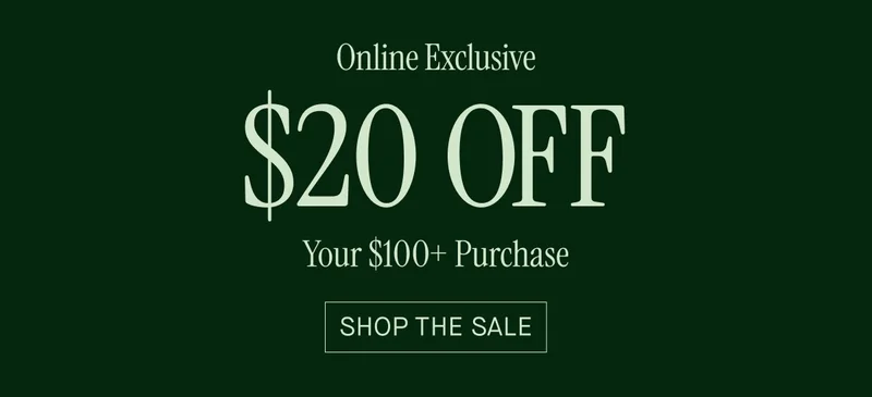 $20 Off Your $100 Purchase