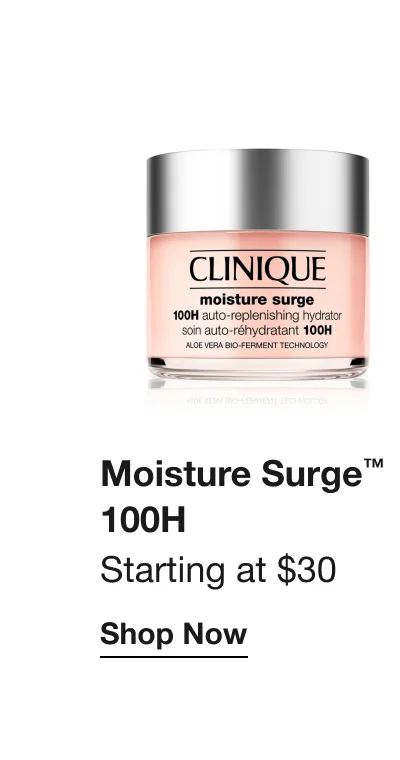 Moisture Surge TM 100H Starting at $30 Shop Now