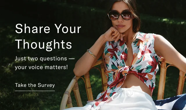 SHare Your Thoughts - Take the Survey