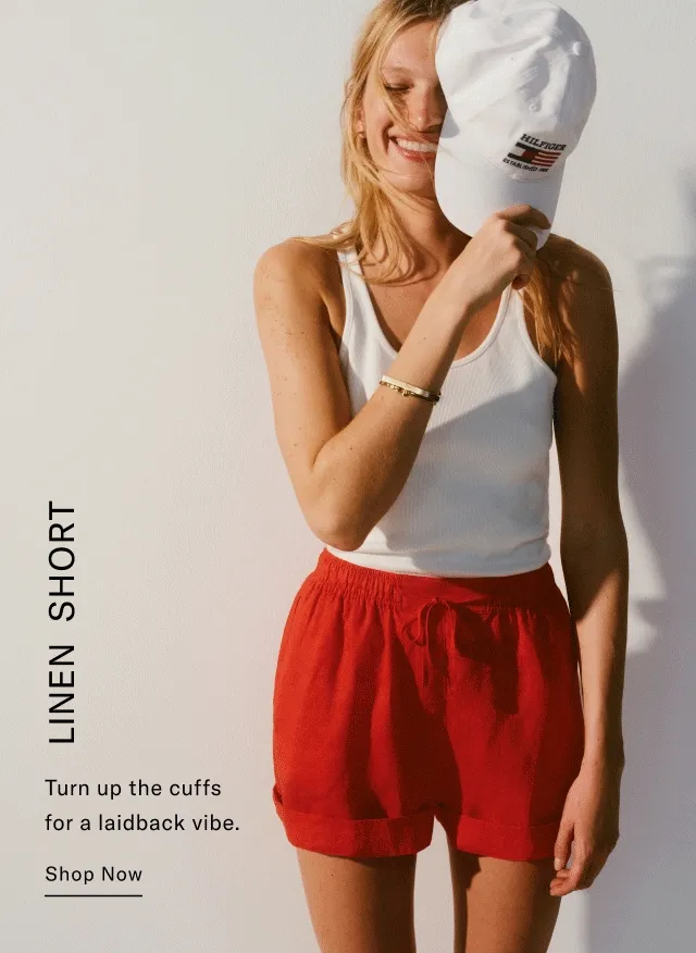 Linen Short                                            Turn up the cuffs for a laidback vibe. Shop Now
