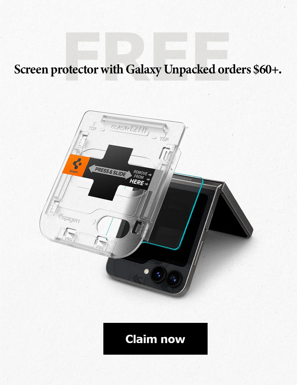 FREE screen protector with Galaxy Unpacked orders $60+. Claim now.