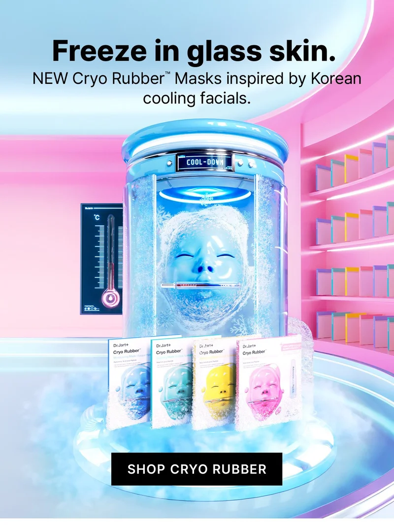 Save + Chill. Our skin-cooling Cryo Rubber TM Masks are now $10- limited time only. SHHOP NOW. SAVE 38%