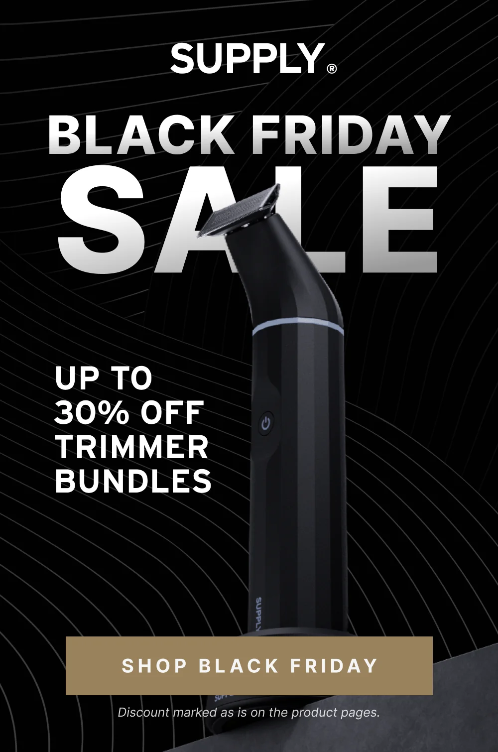 [ SHOP BLACK FRIDAY ]