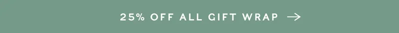 Shop 25% Off Gift Wrap
