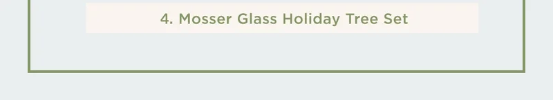 Mosser Glass Holiday Tree Set Mosser Glass Holiday Tree Set