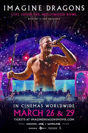 IMAGINE DRAGONS: LIVE FROM THE HOLLYWOOD BOWL (WITH THE LA FILM ORCHESTRA)