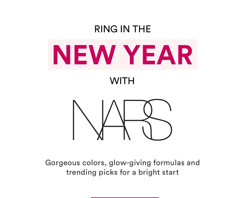Ring in the New Year with NARS | Gorgeous colors, glow-giving formulas and trending picks for a bright start
