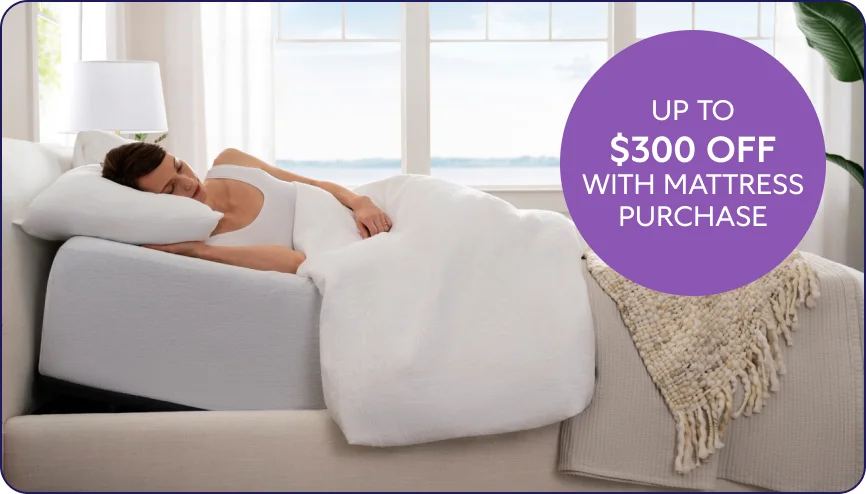 UP TO $300 OFF WITH MATTRESS PURCHASE