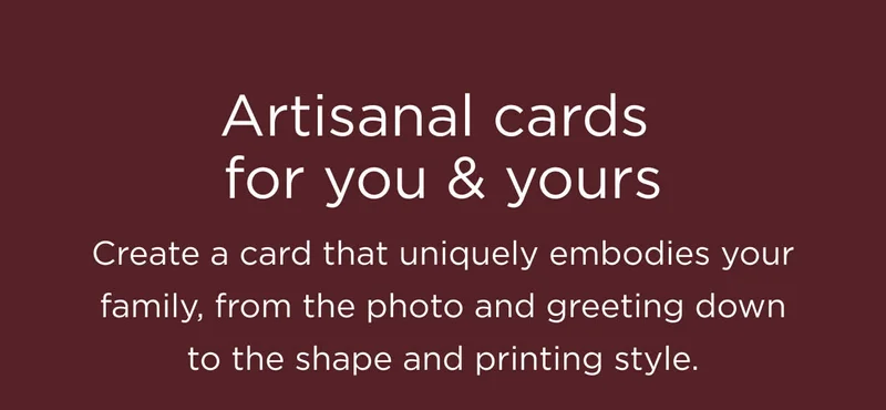 Artisanal Cards For You & Yours