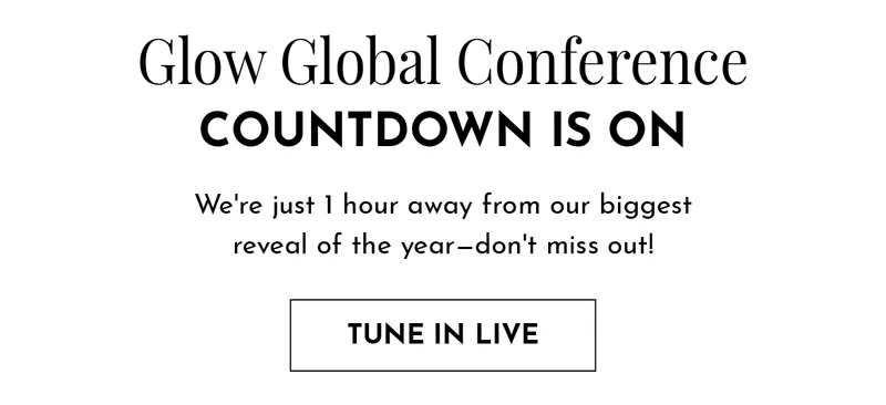 Watch the Glow Global Conference Live