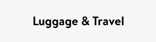 Luggage & Travel
