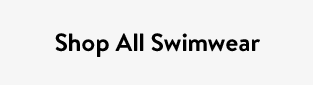 Shop All Swimwear