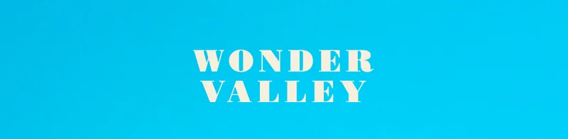 WONDER VALLEY