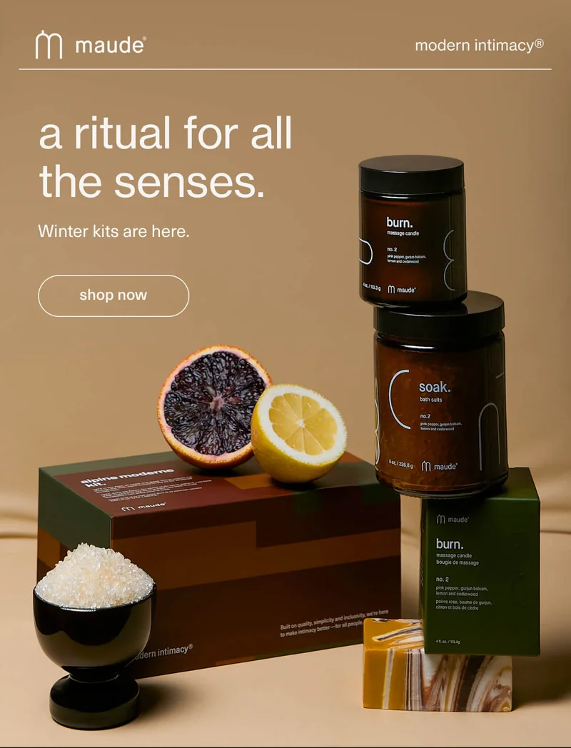 maude | modern intimacy | a ritual for all the senses. | Winter kits are here. | [ shop now ]