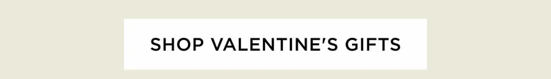 Shop Valentine's Gifts