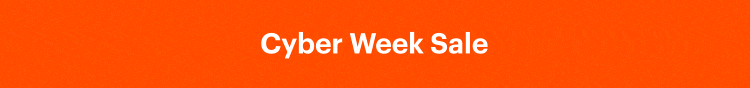 Cyber Week Sale