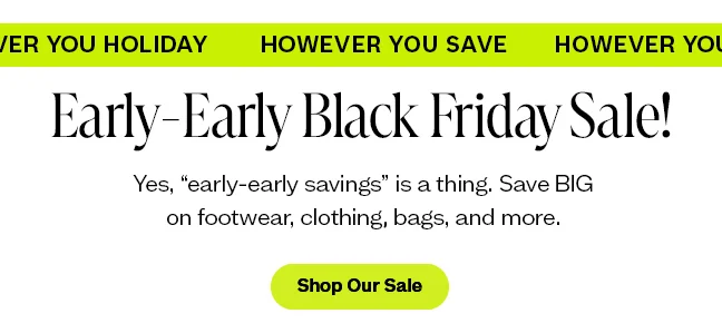 Black Friday Early Early Access