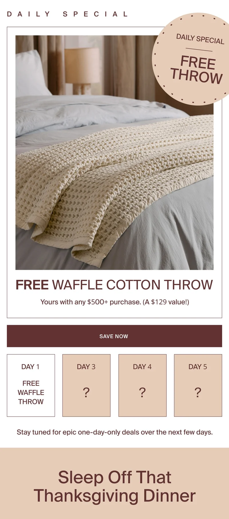 Deal of the Day - Free Waffle Cotton Throw with any purchase of $500 or more