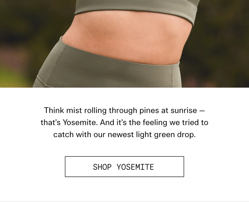 Think mist rolling through pines at sunrise - that's Yosemite. And it's the feeling we tried to catch with our newest light green drop.  |  SHOP YOSEMITE