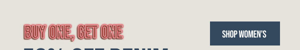 Buy One Get One 50% off Denim Shop Women's