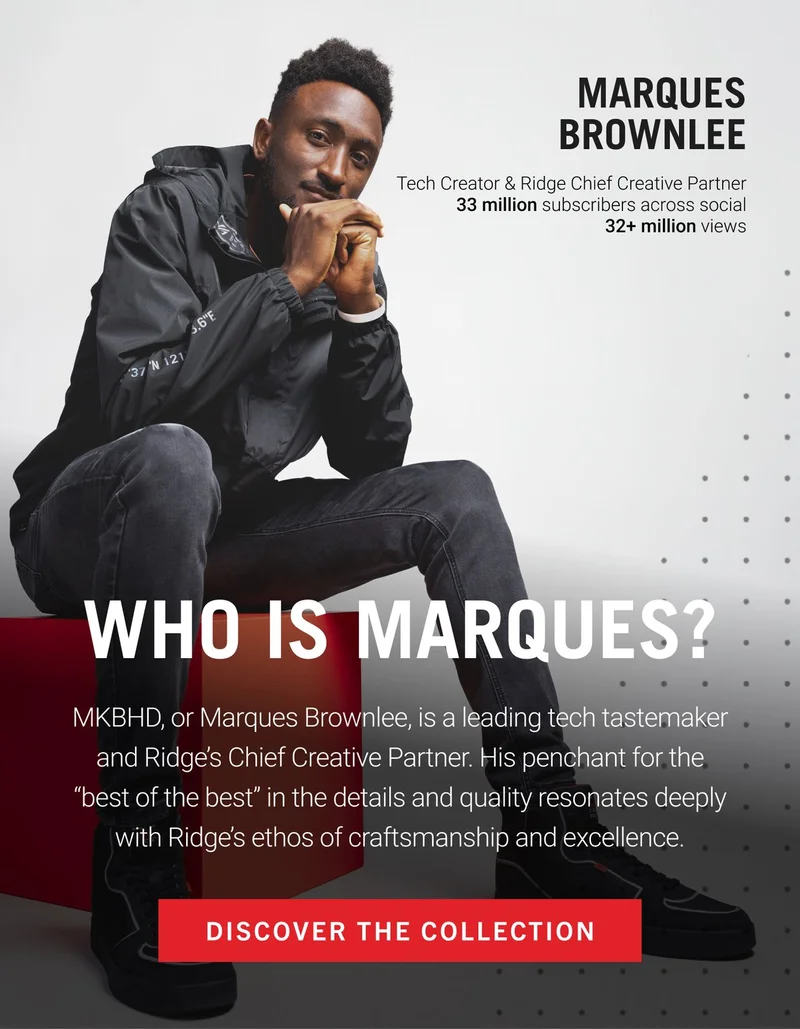 Marques Brownlee | Ridge Chief Creative Partner