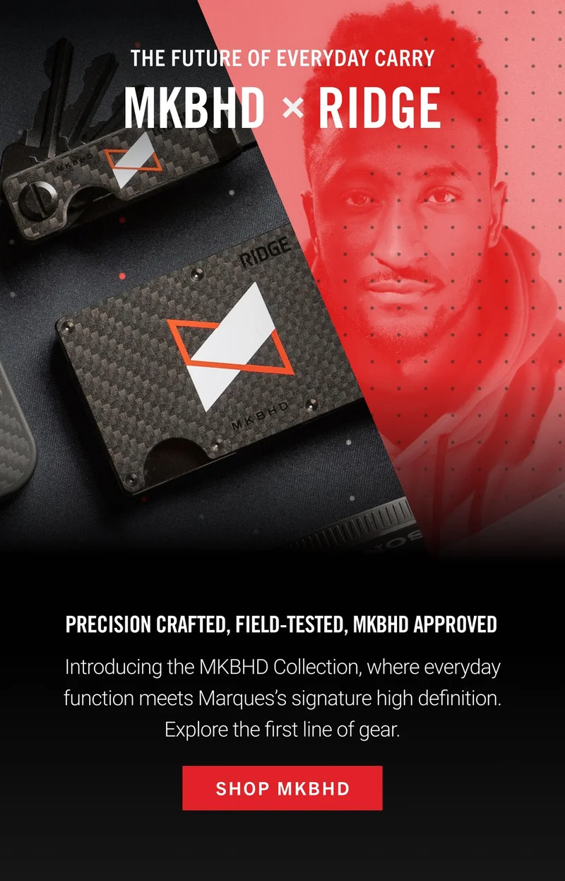MKBHD X RIDGE