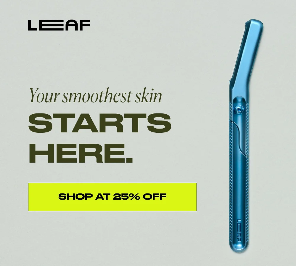 Your smoothest skin starts here. Shop at 25% Off