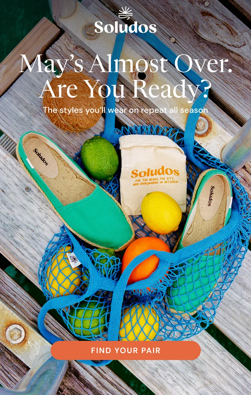 May's Almost Over. Are you ready?