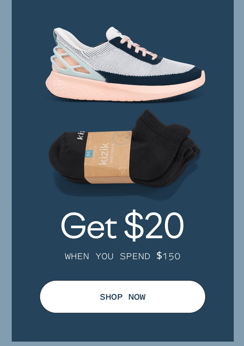 Get $20 when you spend $150