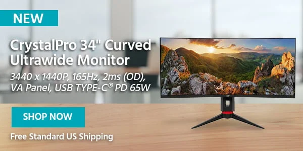 NEW CrystalPro 34" Curved Ultrawide Monitor 3440 x 1440P, 165Hz, 2ms (OD), VA Panel, USB TYPE‑C® PD 65W Free Shipping SHOP NOW >>