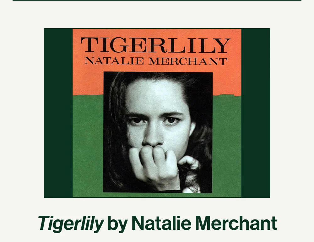 Tigerlily by Natalie Merchant
