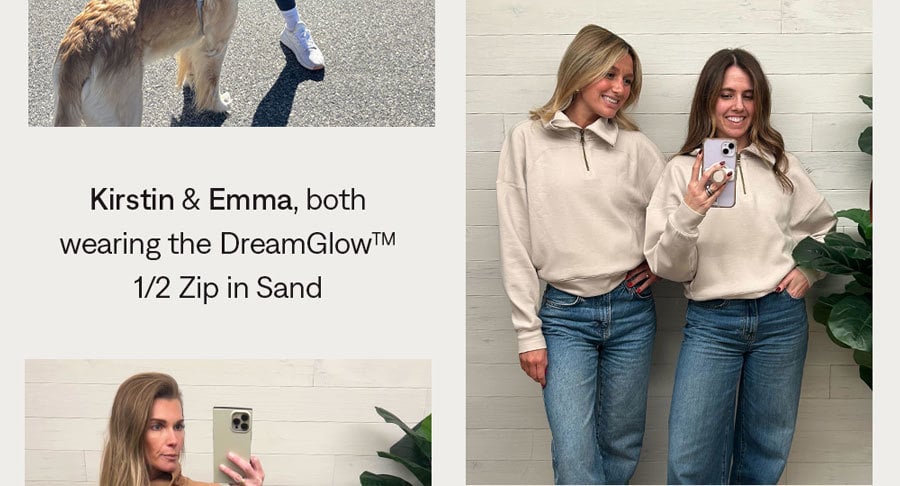 Kistin & Emma: DreamGlow™ 1/2 Zip (Sand)