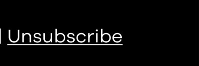 UNSUBSCRIBE
