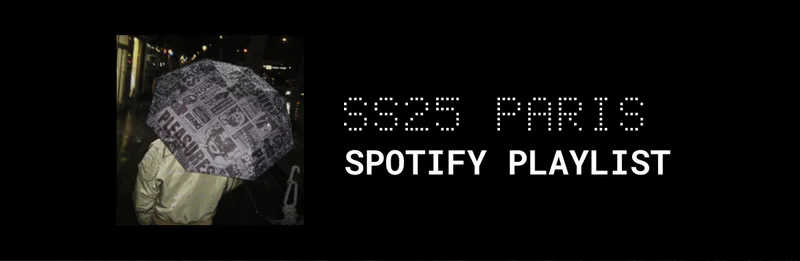 SS25 PARIS Spotify Playlist