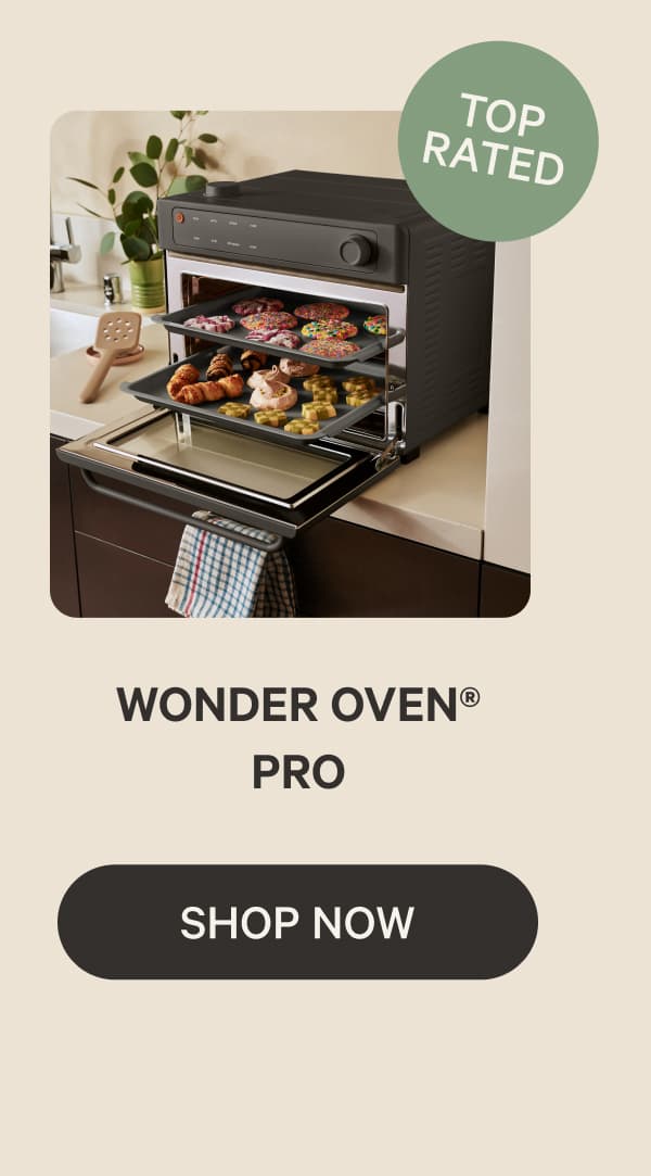 Top Rated | Wonder Oven® Pro | Shop Now