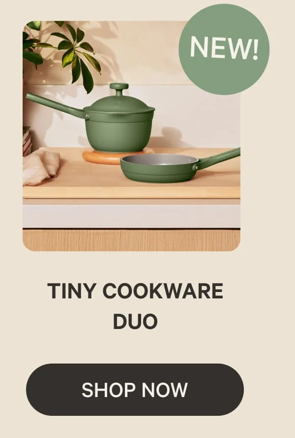 New | Tiny Cookware Duo | Shop Now