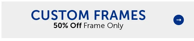 Custom Frames