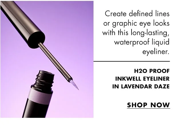 H2O Proof Inkwell Eyeliner in Lavendar Daze H2O Proof Inkwell Eyeliner in Lavendar Daze