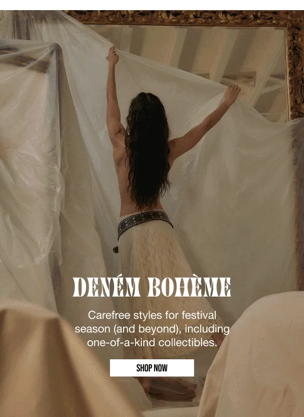 Deném Bohème Shop Now