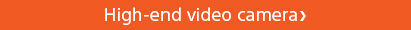 High-end video camera