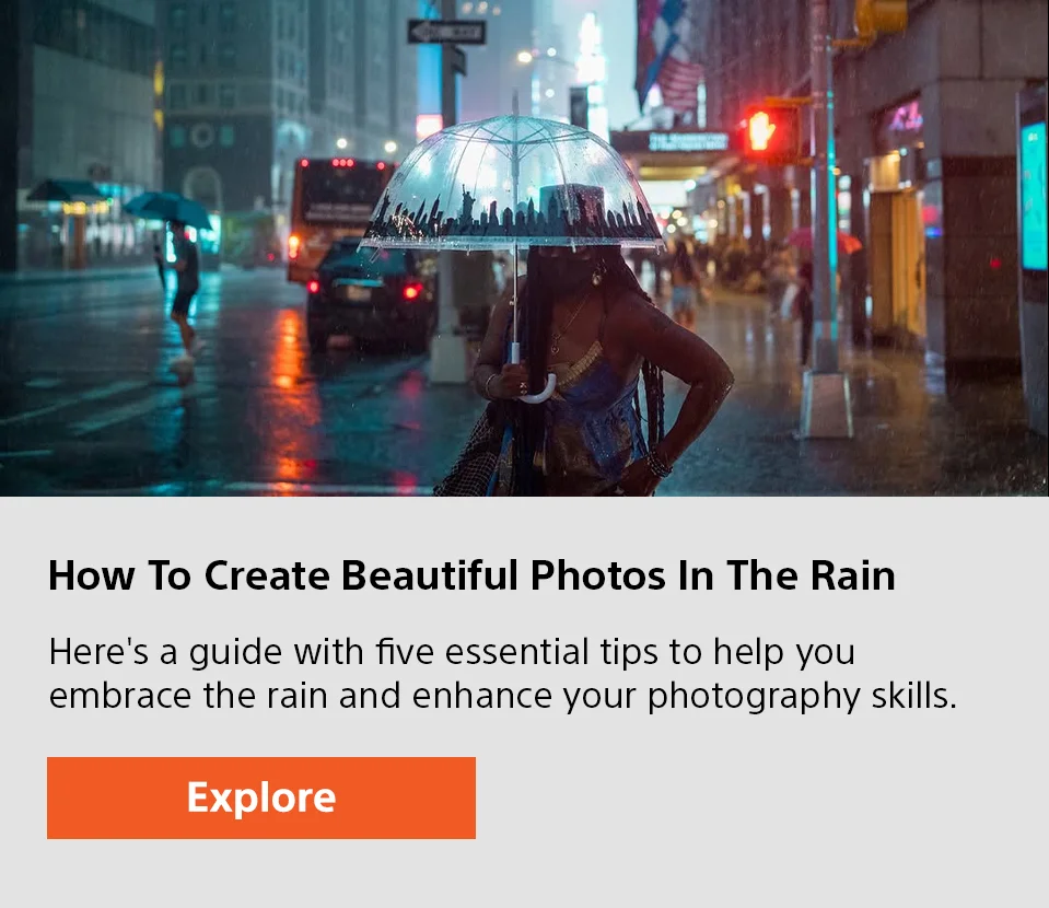 How to Create Beautiful Photos in the Rain | Here's a guide with five essential tips to help you embrace the rain and enhance your photography skills. | Explore