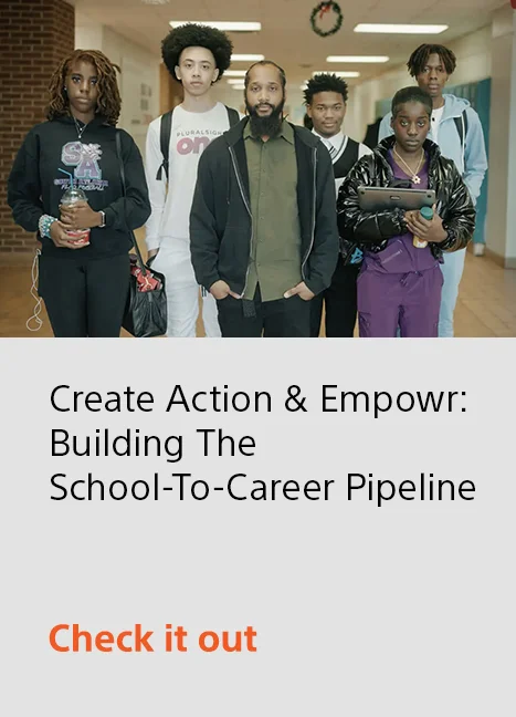 Create Action & Empowr: Building The School-To-Career Pipeline | Check it out