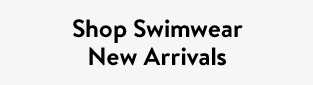 Shop Swimwear New Arrivals