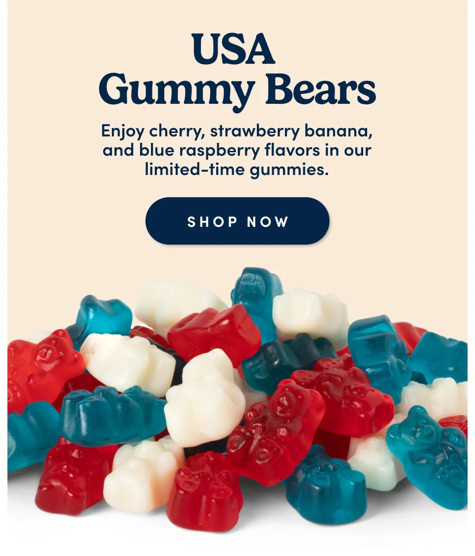 USA Gummy Bears: Enjoy cherry, strawberry banana, and blue raspberry flavors in our limited-time gummies.