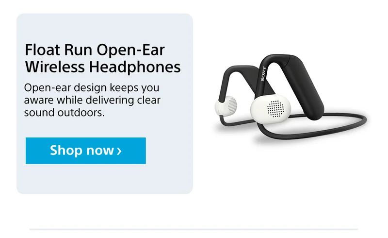 Float Run Open-Ear Wireless Headphones Open-ear design keeps you aware while delivering clear sound outdoors. Shop now