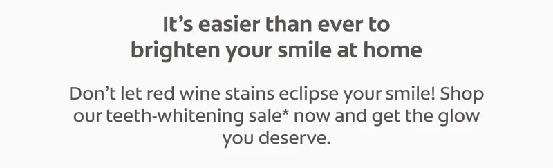 It's easier than ever to brighten your smile at home