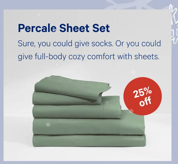[25% OFF] >> Percale Sheet Set >>